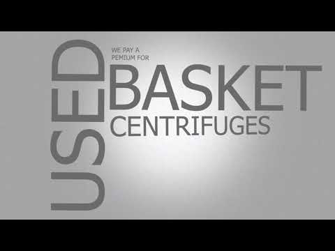 We Buy Basket Centrifuges — Centrifuge World